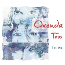 ORENDA TRIO-LOUVE (CD)