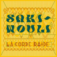 LA CORDE RAIDE-SAKINOULI (CD)