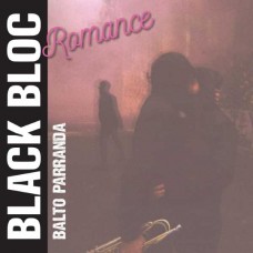 BALTO PARRANDA-BLACK BLOC ROMANCE (CD)