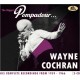 WAYNE COCHRAN-BIGGER THE POMPADOUR... -DIGI- (2CD)