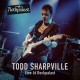 TODD SHARPVILLE-LIVE AT ROCKPALAST (2CD+DVD)