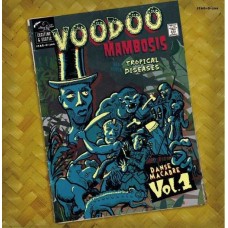V/A-VOODOO MAMBOSIS & OTHER TROPICAL DISEASES VOL.1 (LP)