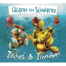 ZACHES & ZINNOBER-ALARM IN SCHWARM (CD)