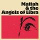 MAIIAH & THE ANGELS OF LIBRA-MAIIAH & THE ANGELS OF LIBRA (LP)