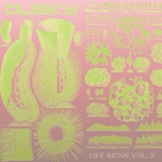 DUSKY-LIFE SIGNS VOL. 3 (12")