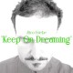 RICO FRIEBE-KEEP ON DREAMING (CD)