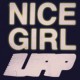 NICE GIRL-UPP (LP)