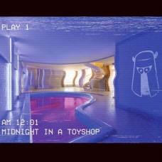 MIDNIGHT IN A TOYSHOP-PLAY (12")