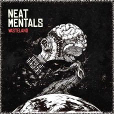 NEAT MENTALS-WASTELAND (LP)