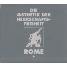 ROME-DIE AESTHETIK DER HERRSCHAFTSFREIHEIT 1 (LP+CD)