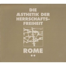 ROME-DIE AESTHETIK DER HERRSCHAFTSFREIHEIT 2 (LP+CD)
