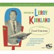 V/A-LEROY KIRKLAND - GOOD GRACIOUS (CD)