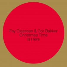 FAY CLAASSEN & COR BAKKER-CHRISTMAS TIME IS HERE (CD)