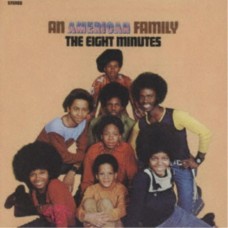 EIGHT MINUTES-AN AMERICAN FAMILY (CD)