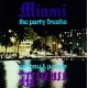 MIAMI-PARTY FREAKS -LTD- (CD)