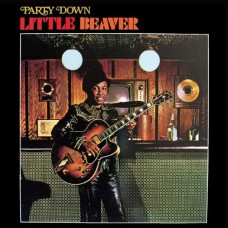 LITTLE BEAVER-PARTY DOWN (CD)