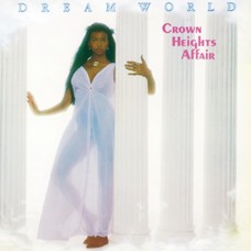 CROWN HEIGHTS AFFAIR-DREAM WORLD (CD)