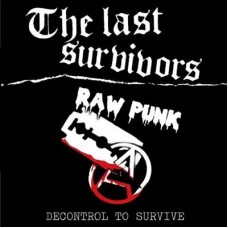 LAST SURVIVORS-DECONTROL TO SURVIVE (LP)