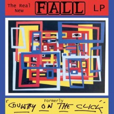 FALL-REAL NEW FALL LP / FORMERLEY COUNTRY ON THE CLICK -BOX- (5CD)