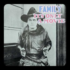 FAMILY-IT'S ONLY A MOVIE -REMAST- (2CD)