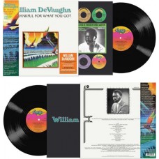WILLIAM DEVAUGHN-BE THANKFUL FOR WHAT YOU GOT (LP)