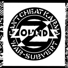 ZOUNDS-CAN'T CHEAT KARMA / WAR / SUBVERT -EP- (12")