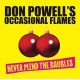 DON POWELL-OCCASIONAL FLAMES - NEVER MIND THE BAUBLES (CD)