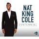 NAT KING COLE-CENTENNIAL (3CD)