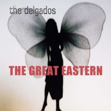 DELGADOS-GREAT EASTERN -HQ- (LP)