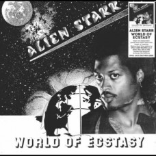 ALIEN STARR-WORLD OF ECSTASY (12")