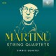 STAMIC QUARTET-MARTINU: STRING QUARTETS (3CD)