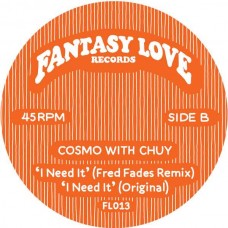 COSMO WITH CHUY-I NEED IT (REMIXES) (12")