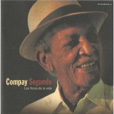 COMPAY SEGUNDO-LAS FLORES DE LA VIDA (LP)