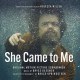 BRYCE DESSNER-SHE CAME TO ME (LP)