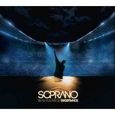 SOPRANO-UN PEU PLUS PRES DU STADE DE FRANCE (2CD)