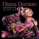 DIANA DAMRAU-OPERETTE: WIEN, BERLIN, PARIS (CD)