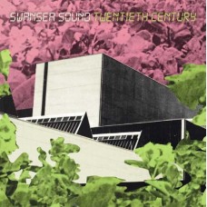 SWANSEA SOUND-TWENTIETH CENTURY (CD)