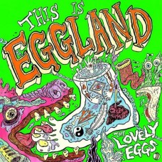 LOVELY EGGS-THIS IS EGGLAND (LP)