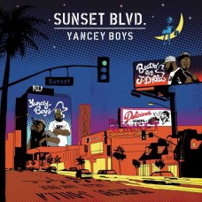 YANCEY BOYS-SUNSET BLVD (2LP)