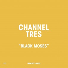 CHANNEL TRES-BLACK MOSES (LP)