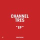 CHANNEL TRES-CHANNEL TRES (LP)