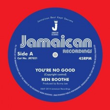 KEN BOOTHE-YOU'RE NO GOOD/OUT OF ORDER DUB (7")