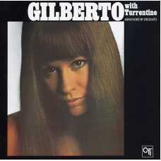 ASTRUD GILBERTO-GILBERTO WITH TURRENTINE (LP)