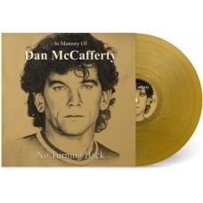 DAN MCCAFFERTY-IN MEMORY OF DAN MCCAFFERTY - NO TURNING BACK -COLOURED- (LP)