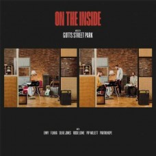 GOTTS STREET PARK-ON THE INSIDE (CD)