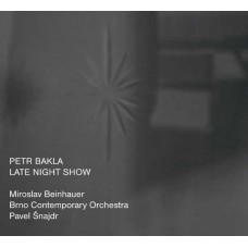 PETER BAKLA-LATE NIGHT SHOW (CD)