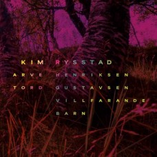 KIM RYSSTAD & TORD GUSTAVSEN-VILLFARANDE BARN (CD)