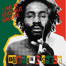 BURNING SPEAR-LIVE AT COCONUT GROOVE (2LP)