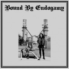 BOUND BY ENDOGAMY-BOUND BY ENDOGAMY (LP)