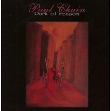PAUL CHAIN-PARK OF REASON (2LP)